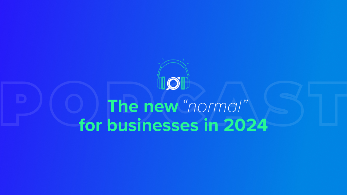 The new normal for Businesses Business Tips for 2024